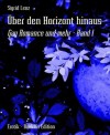 Über den Horizont hinaus: Gay Romance und mehr - Band 1 (German Edition) - Sigrid Lenz