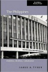 The Philippines: Mobilities, Identities, Globalization - James Tyner