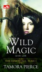 The Immortals - Buku 1: Wild Magic (The Immortals, # 1) - Tamora Pierce