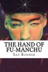 The Hand Of Fu-Manchu - Sax Rohmer