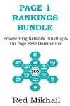 PAGE 1 RANKINGS BUNDLE: Private Blog Network Building & On Page SEO Domination - Red Mikhail