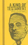 A Kind of Testament - Witold Gombrowicz, Dominique de Roux, Alastair Hamilton, Maurice Nadeau