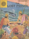 The Lost Prince ( Amar Chitra Katha 297 ) - Edi. By Anant Pai