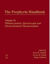 The Porphyrin Handbook, Volumes 11-20: Phthalocyanines: Spectroscopic And Electrochemical Characterization (V16) (Volume 16) - Karl M. Kadish