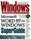 Windows Sources Microsoft Word 97 for Windows Superguide: With CDROM - Bill Camarda