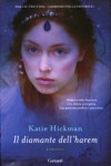 Il diamante dell'harem - Katie Hickman