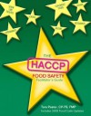 Facilitators Guide for Haccp Food Safety Employee Manual - Tara Paster