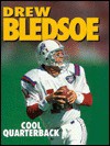 Drew Bledsoe, Cool Quarterback - Jeff Savage