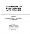 Cardiovascular Disorders and Behavior: Handbook of Psychology and Health, Volume 3 (Handbook of Psychology and Health Series) - D.S. Krantz, Andrew Baum, Jerome E. Singer