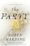 The Party: A Novel - Robyn Harding