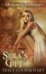 Sera's Gift - Tracy Cooper-Posey