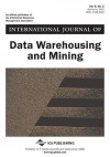 International Journal of Data Warehousing and Mining - David Taniar