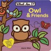 Owl & Friends - Joyce Wan