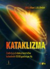 Kataklizma: Zadivljujući dokaz kozmičke katastrofe 9500 godina pr. Kr. - D.S. Allan, J.B. Delair, Dorta Jagić