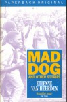 "Mad Dog" And Other Stories - Etienne van Heerden