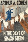 In the Days of Simon Stern - Arthur Allen Cohen