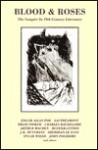 Blood And Roses [Old Edition]: The Vampire In 19th Century Literature (Creature Classics Ser.)) - Adele Olivia Gladwell, James Havoc