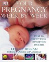 Your Pregnancy Week by Week - Lesley Regan