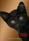 Willi: Ein Kater zum verlieben (German Edition) - Gisela Kurfürst-Meins