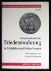 Zwischenstaatliche Friedenswahrung in Mittelalter und fruher Neuzeit (Munstersche historische Forschungen) (German Edition) - Heinz Duchhardt