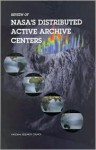 Review of NASA's Distributed Active Archive Centers - Committee on Geophysical and Environment, National Research Council, Committee on Geophysical and Environment