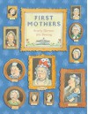 First Mothers - Beverly Gherman, Julie Downing