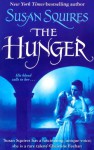 The Hunger - Susan Squires