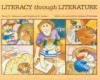 Literacy Through Liteature - Terry D. Johnson, Daphne R. Louis