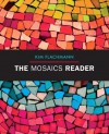 Mosaics Reader, the with New Mywritinglab with Etext -- Access Card Package - Kim Flachmann