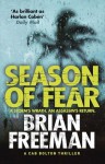 Season of Fear: A Cab Bolton Thriller by Freeman, Brian (2014) Hardcover - Brian Freeman