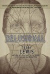 Delusional - Terry Lewis