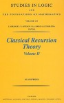 Classical Recursion Theory: The Theory of Functions and Sets of Natural Numbers, Vol. II - Piergiorgio Odifreddi