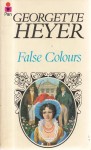 False Colours - Georgette Heyer