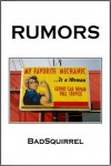 Rumors - BadSquirrel