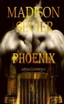 Phoenix (Asphalt Cowboys) (Volume 2) - Madison Sevier