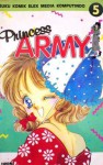 Princess Army Vol. 5 - Miyuki Kitagawa