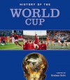 History Of The World Cup - Graham Betts