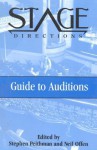 Stage Directions Guide to Auditions - Stephen Peithman, Neil Offen