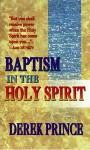 Baptism in the Holy Spirit - Derek Prince