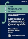 Directions In Mathematical Quasicrystals - Michael Baake, Robert V. Moody