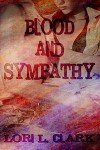 Blood and Sympathy - Lori L. Clark