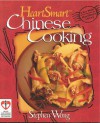 HeartSmart Chinese Cooking - Stephen Wong