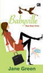 Bayi-Bayi Cinta (Babyville) - Jane Green