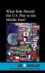 What Role Should the U.S. Play in the Middle East? - Noah Berlatsky