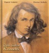 Dante Gabriel Rossetti: 100+ Pre-Raphaelite Paintings - Daniel Ankele, Denise Ankele, Dante Gabriel Rossetti