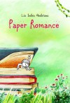 Paper Romance - Lia Indra Andriana