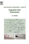 Integrative Plant Biochemistry - John T. Romeo