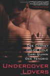 Undercover Lovers - Dee Carney, Chloe Cole, Cari Quinn, Dee Tenorio