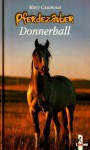 Pferdezauber: Donnerhall - Mary Casanova, Simone Wiemken