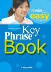 Key Phrase Book (Korean Made Easy for Beginners) - Seung-eun Oh, Dongho Lee